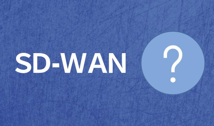 SD-WAN and Network Security: How to Protect Distributed Networks?